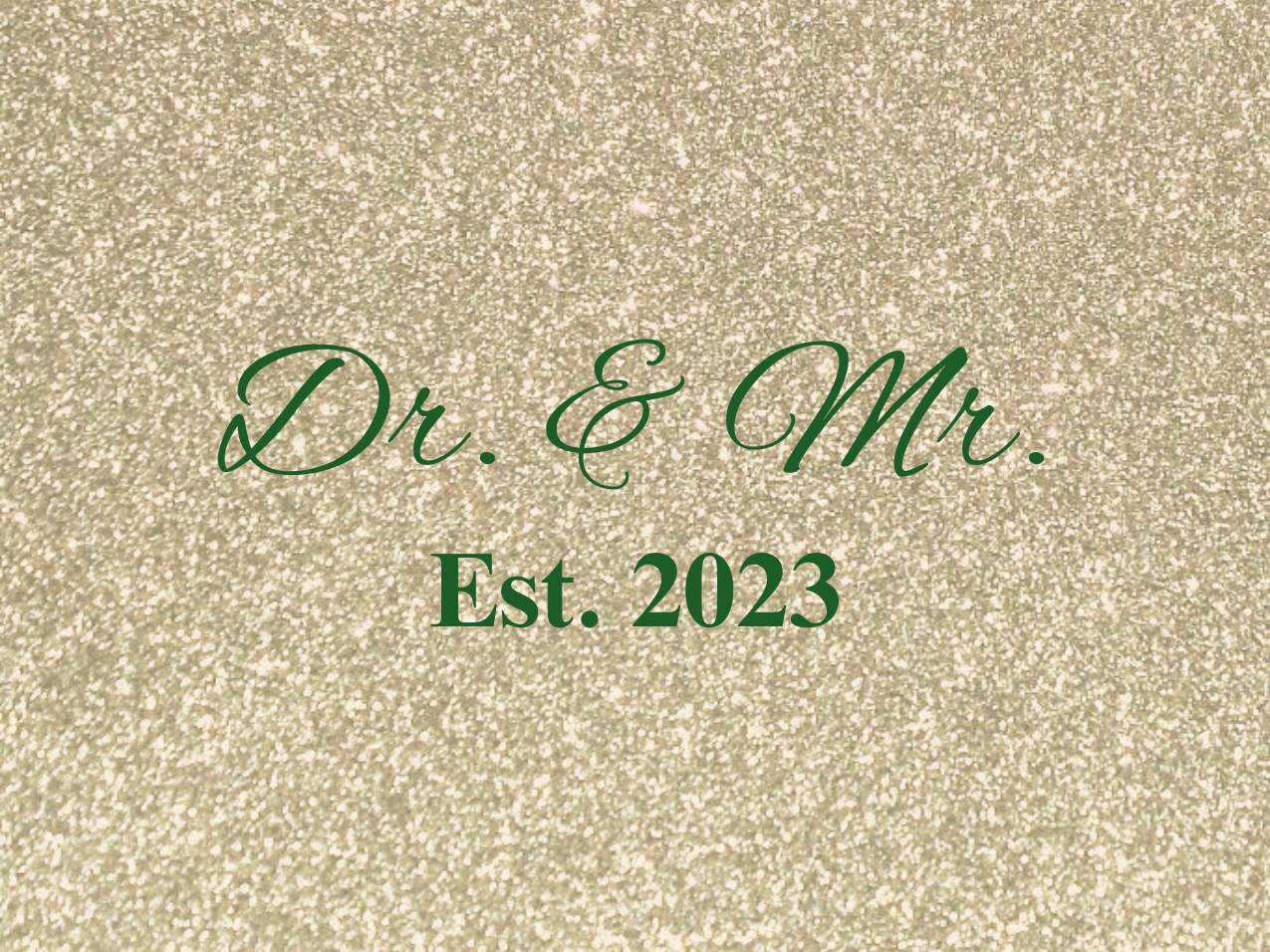 “Spouses Est. 2023” Medallion Ornament (Gold Glitter Background w/ Green Font)