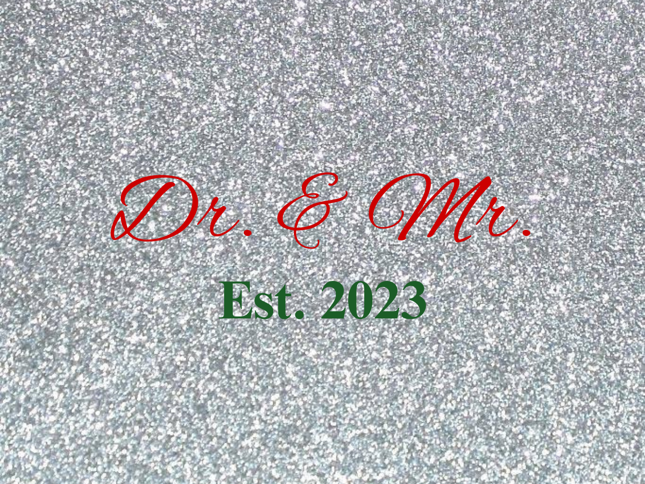 “Spouses Est. 2023” Medallion Ornament (Silver Glitter Background w/ Dark Red & Green Font)