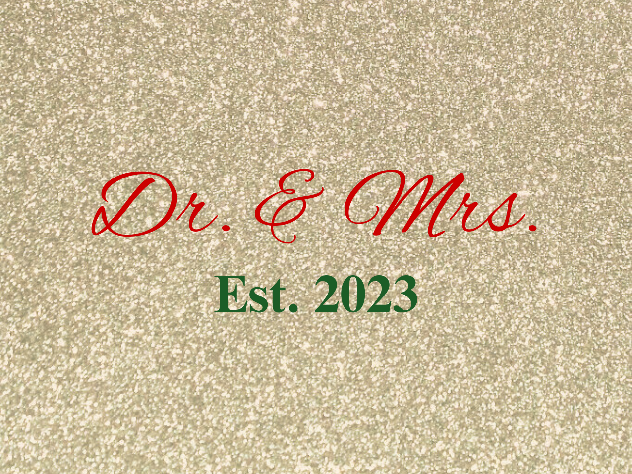 “Spouses Est. 2023” Medallion Ornament (Gold Glitter Background w/ Dark Red & Green Font)