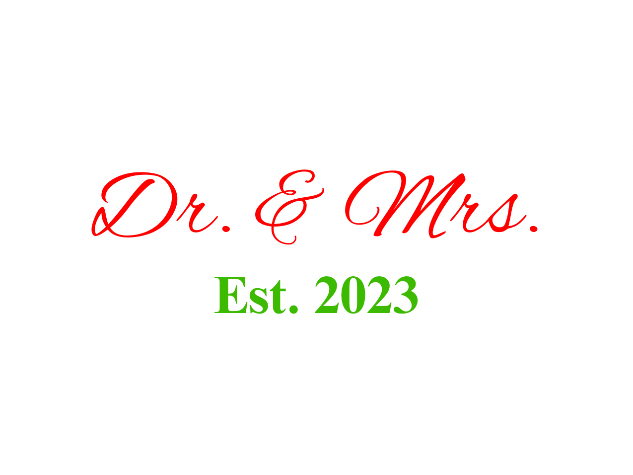 “Spouses Est. 2023” Medallion Ornament (White Background w/ Bright Red & Green Font)