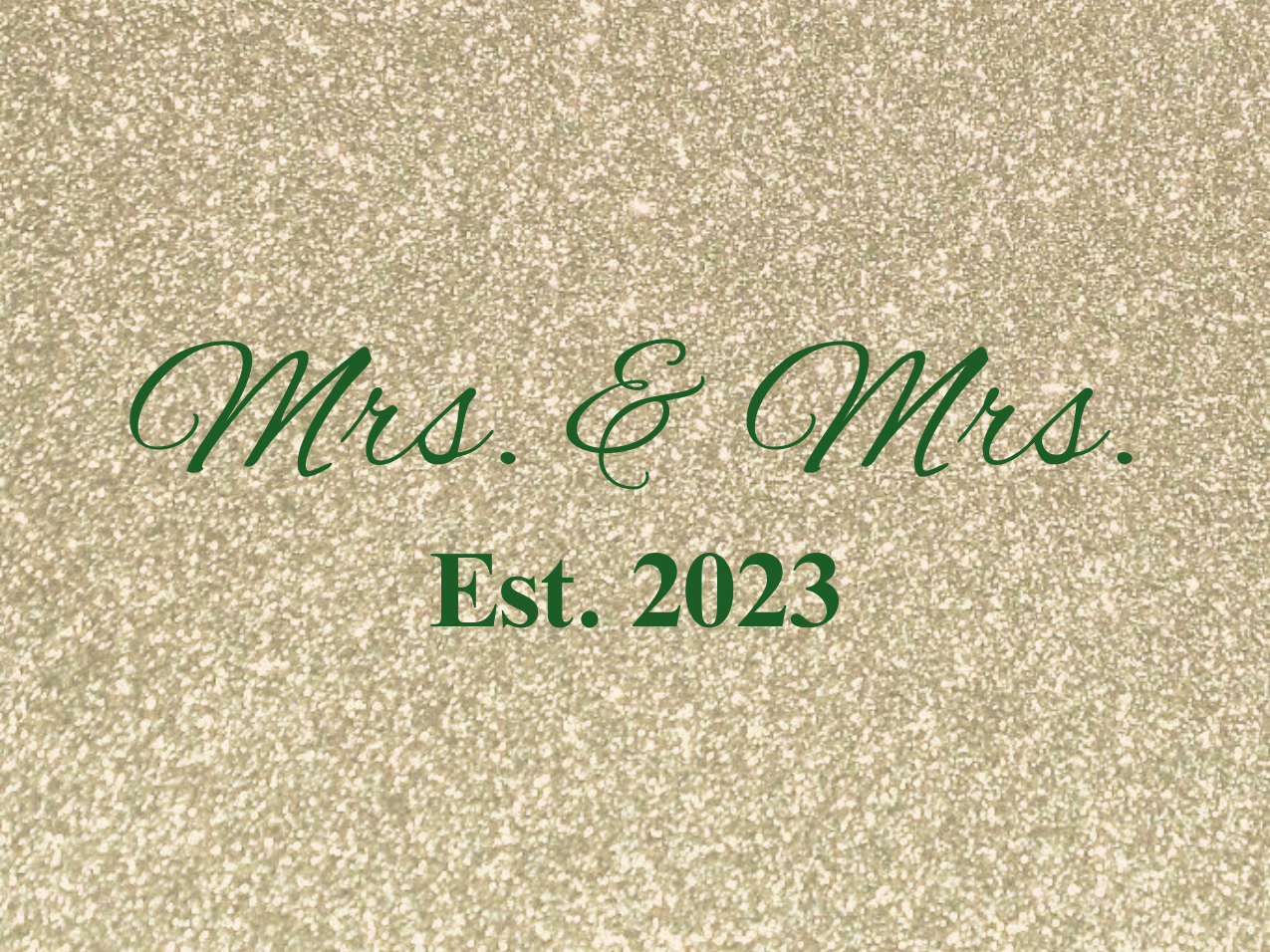 “Spouses Est. 2023” Medallion Ornament (Gold Glitter Background w/ Green Font)