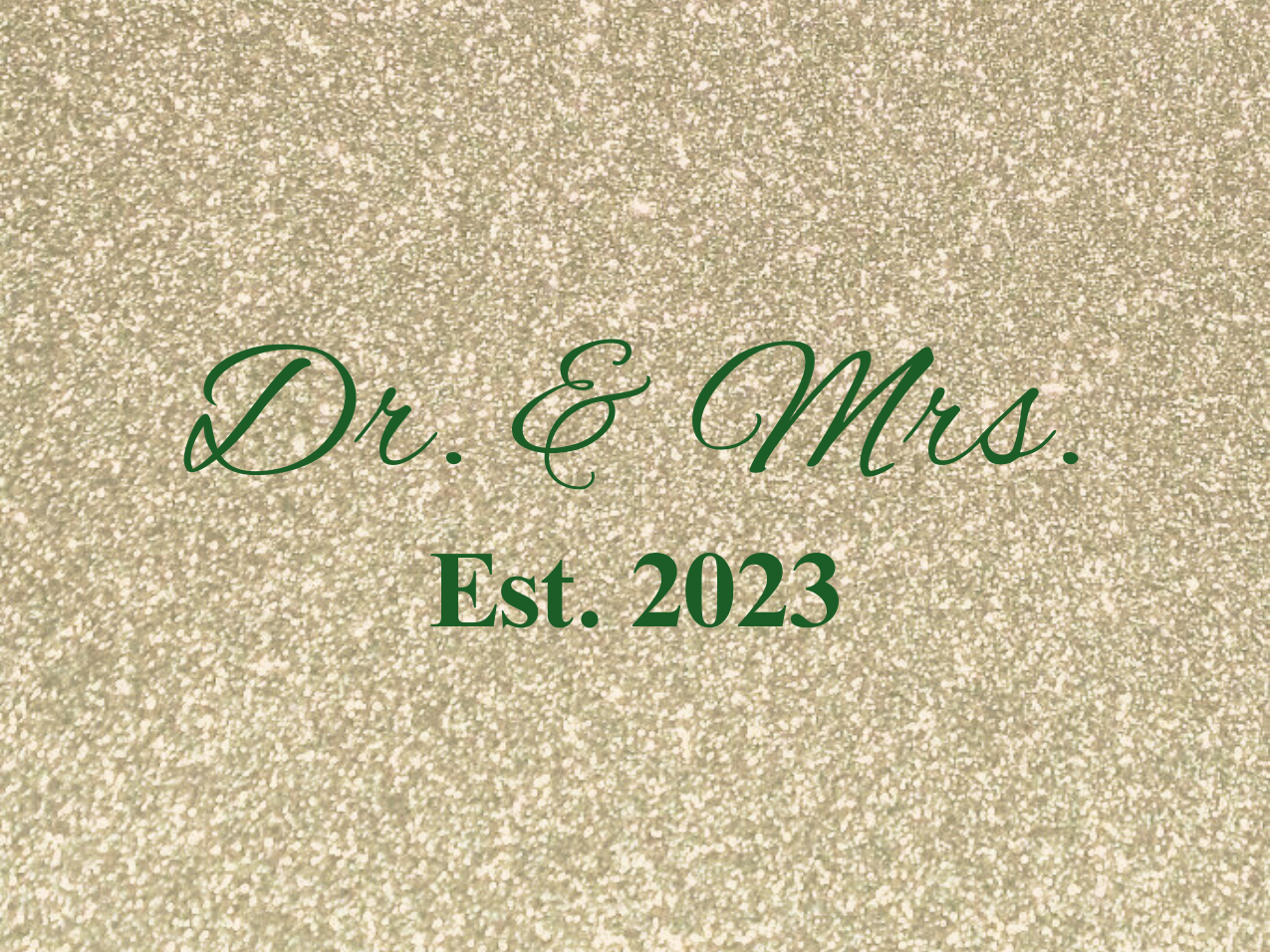 “Spouses Est. 2023” Medallion Ornament (Gold Glitter Background w/ Green Font)