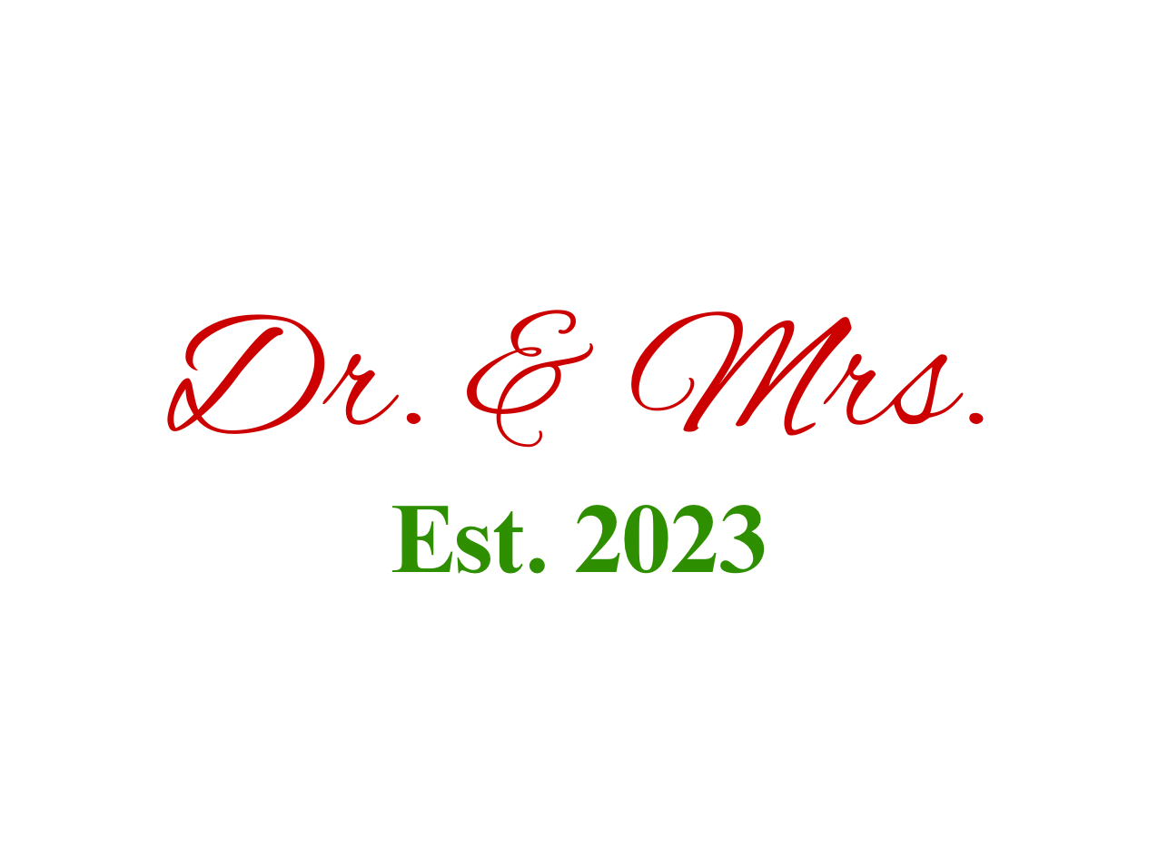 “Spouses Est. 2023” Medallion Ornament (White Background w/ Dark Red & Green Font)