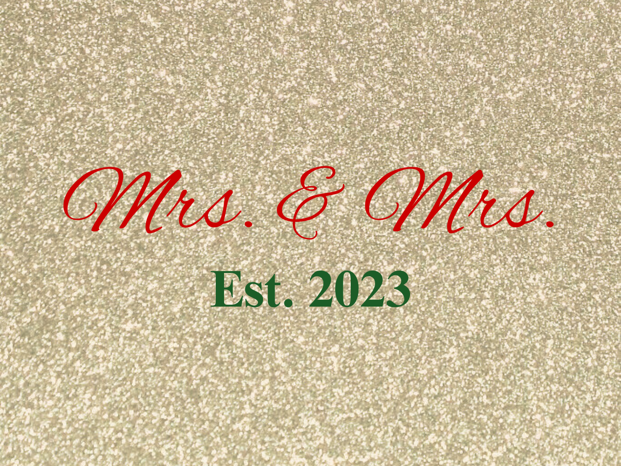 “Spouses Est. 2023” Medallion Ornament (Gold Glitter Background w/ Dark Red & Green Font)