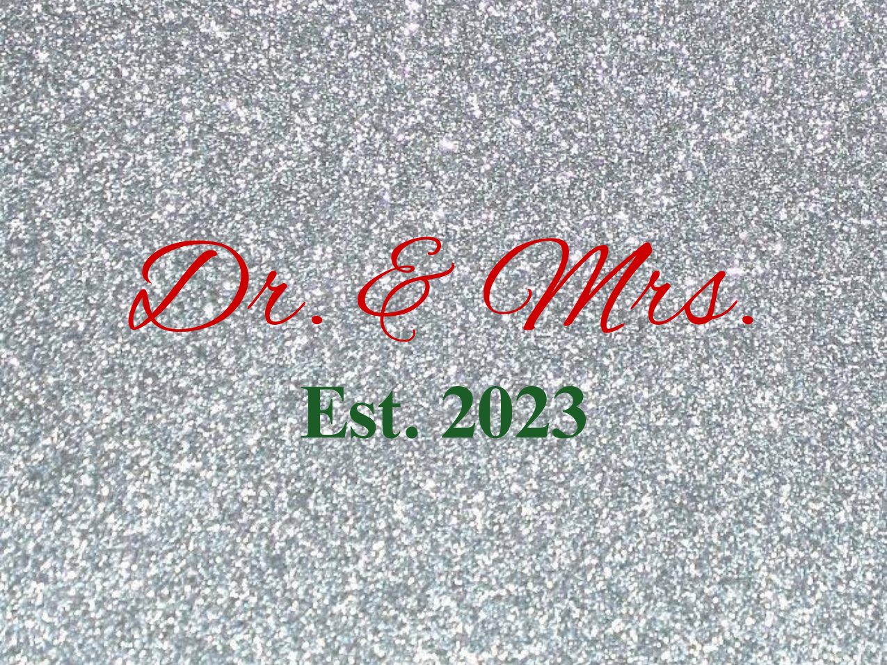 “Spouses Est. 2023” Medallion Ornament (Silver Glitter Background w/ Dark Red & Green Font)