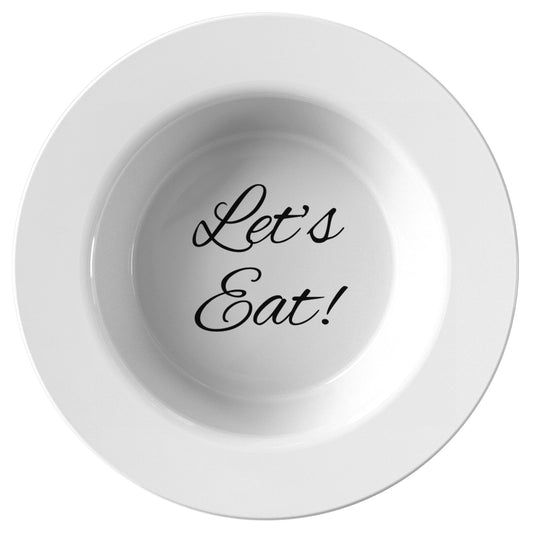 “Let’s Eat!” Bowl